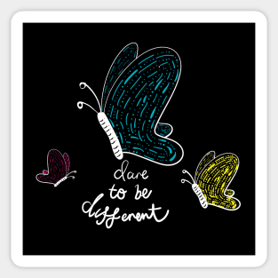 Dare to be different Sticker